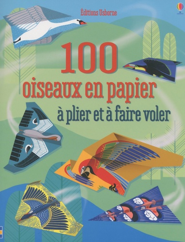 Kat Leuzinger - 100 oiseaux en papier.