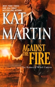 Kat Martin - Against The Fire.