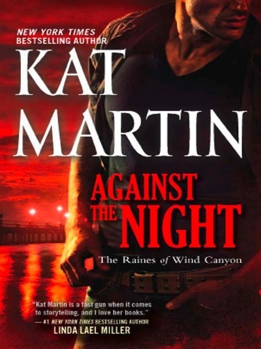 Kat Martin - Against the Night.