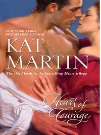 Kat Martin - Heart Of Courage.