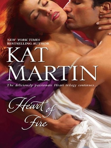 Kat Martin - Heart of Fire.