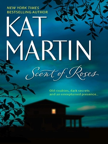 Kat Martin - Scent Of Roses.