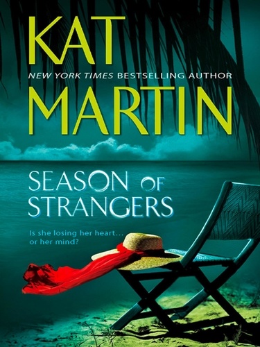 Kat Martin - Season Of Strangers.