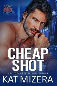 Livres en français télécharger Cheap Shot - Lauderdale Knights, #7 FB2 RTF ePub