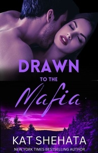  Kat Shehata - Drawn to the Mafia - Drawn to Death Mystery Romance, #2.