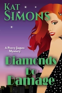  Kat Simons - Diamonds Do Damage - Percy James Mysteries, #3.