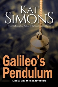  Kat Simons - Galileo's Pendulum - Ross and O'Neill Adventures.