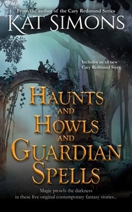  Kat Simons - Haunts and Howls and Guardian Spells.