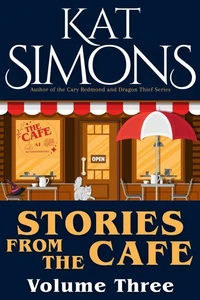 Stories from the Cafe: Volume Three