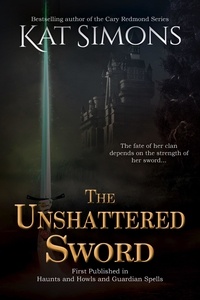  Kat Simons - The Unshattered Sword.