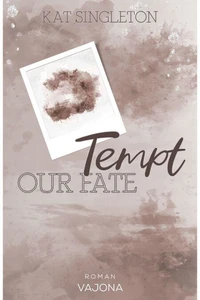 Tempt Our Fate