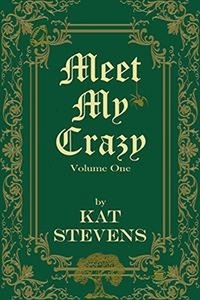  Kat Stevens - Meet My Crazy - Vol. 1.