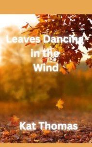Leaves Dancing in the Wind