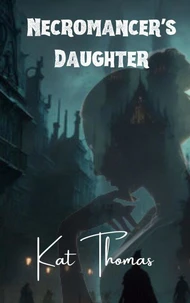 Necromancer's Daughter