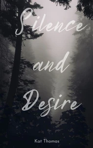 Silence and Desire