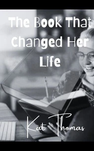 The Book That Changed Her Life