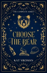 Choose the Bear: The Complete Series