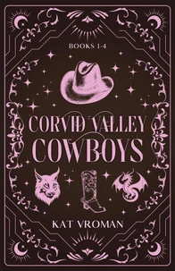 Corvid Valley Cowboys: Books 1-4