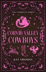 Corvid Valley Cowboys: The Complete Series