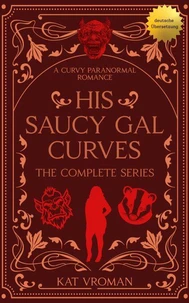 His Saucy Gal Curves: The Complete Series