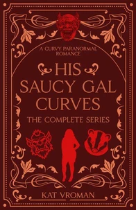 His Saucy Gal Curves: The Complete Series