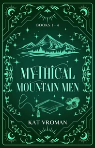 Mythical Mountain Men: Books 1-4
