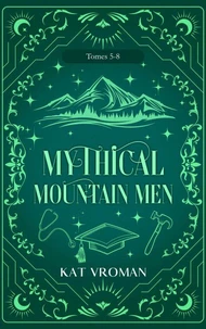 Mythical Mountain Men