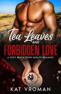 Tea Leaves and Forbidden Love