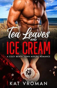 Tea Leaves and Tea Leaves and Ice Cream