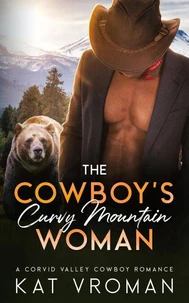 The Cowboy’s Curvy Mountain Woman
