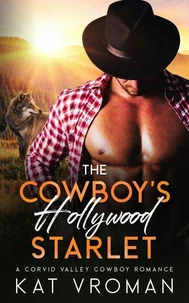 The Cowboy's Hollywood Starlet