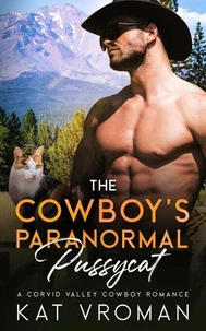 The Cowboy’s Paranormal Pussycat