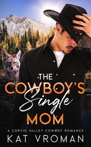 The Cowboy’s Single Mom