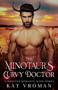 The Minotaur’s Curvy Doctor