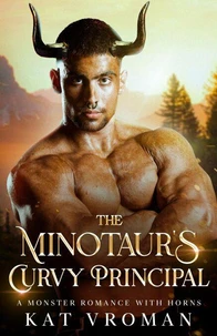 The Minotaur’s Curvy Principal