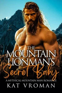 The Mountain Lionman's Secret Baby
