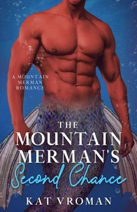 The Mountain Merman's Second Chance
