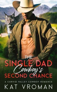 The Single Dad Cowboy’s Second Chance today