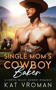 The Single Mom’s Cowboy Baker