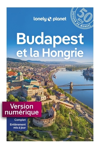 Budapest et la Hongrie 3e édition