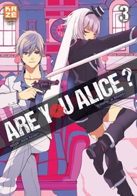 Are you Alice ? Tome 3