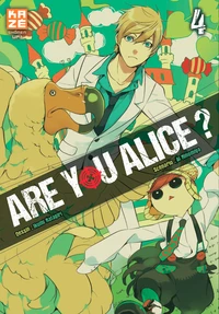 Are you Alice ? Tome 4
