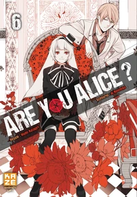 Are you Alice ? Tome 6