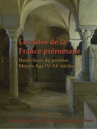 Les sites de la France préromane