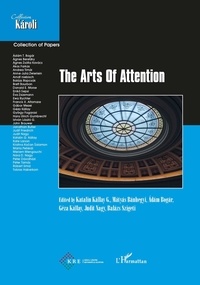 Katalin Kallay et Matyas Banhegyi - The Arts of Attention.