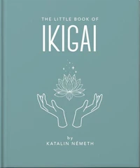 The Little Book of Ikigai