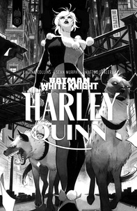 Katana Collins et Sean Murphy - Batman White Knight - Harley Quinn.