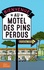 Bienvenue au motel des Pins perdus Edition en gros caractères