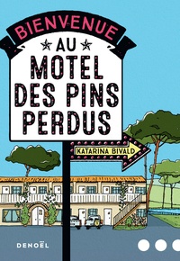 Katarina Bivald - Bienvenue au motel des Pins perdus.