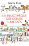 Katarina Bivald - La bibliothèque des coeurs cabossés.